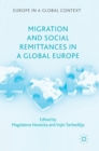 Image for Migration and social remittances in a global Europe
