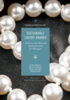 Image for Sustainable luxury brands: evidence from research and implications for managers
