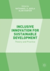 Image for Inclusive innovation for sustainable development: theory and practice