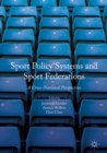 Image for Sport policy systems and sport federations: a cross-national perspective