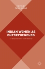 Image for Indian women as entrepreneurs  : an exploration of self identity