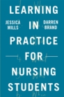 Image for Learning in practice for nursing students
