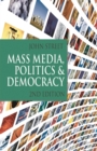 Image for Mass Media, Politics and Democracy : Second Edition