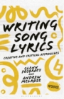 Image for Writing song lyrics  : creative and critical approaches
