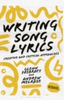 Image for Writing Song Lyrics: A Creative and Critical Approach