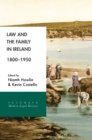 Image for Law and the Family in Ireland, 1800-1950