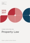 Image for Core statutes on property law 2016-17