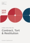 Image for Core statutes on contract, tort &amp; restitution 2016-17
