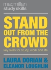Image for Stand out from the crowd: key skills for study, work and life