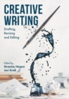 Image for Creative Writing: Drafting, Revising and Editing