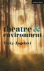 Image for Theatre &amp; environment