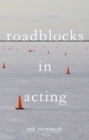 Image for Roadblocks in Acting