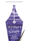 Image for A writer&#39;s craft  : multi-genre creative writing