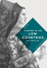 Image for A history of the Low Countries