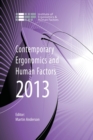 Image for Contemporary Ergonomics and Human Factors 2013 : Proceedings of the international conference on Ergonomics &amp; Human Factors 2013, Cambridge, UK, 15-18 April 2013