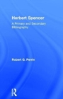 Image for Herbert Spencer  : a primary and secondary bibliography
