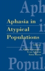Image for Aphasia in atypical populations