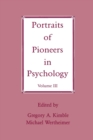 Image for Portraits of pioneers in psychologyVolume III