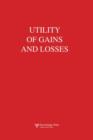 Image for Utility of Gains and Losses