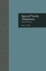 Image for Special Needs Adoptions : Practice Issues