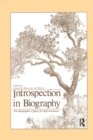 Image for Introspection in Biography : The Biographer&#39;s Quest for Self-awareness