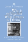 Image for Who is the dreamer, who dreams the dream?  : a study of psychic presences