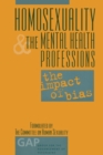 Image for Homosexuality and the mental health professions  : the impact of bias