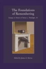 Image for The Foundations of Remembering : Essays in Honor of Henry L. Roediger, III