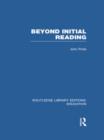 Image for Beyond Initial Reading (RLE Edu I)
