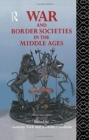 Image for War and Border Societies in the Middle Ages