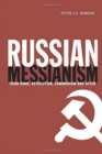 Image for Russian Messianism : Third Rome, Revolution, Communism and After