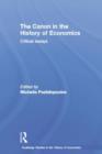 Image for The Canon in the History of Economics : Critical Essays