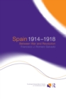 Image for Spain 1914-1918 : Between War and Revolution