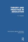 Image for Theory &amp; Practice in Education (RLE Edu K)
