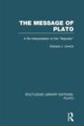 Image for The Message of Plato (RLE: Plato)