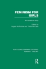 Image for Feminism for Girls (RLE Feminist Theory)