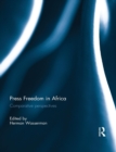 Image for Press freedom in Africa  : comparative perspectives