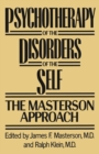 Image for Psychotherapy of the Disorders of the Self