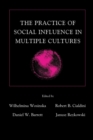 Image for The Practice of Social influence in Multiple Cultures