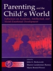 Image for Parenting and the Child&#39;s World