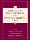 Image for Changing Conceptions of Psychological Life