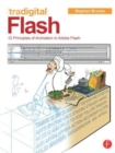 Image for Tradigital Flash  : 12 principles of animation in Adobe Flash