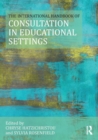 Image for The International Handbook of Consultation in Educational Settings