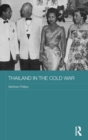 Image for Thailand in the Cold War