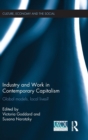 Image for Industry and work in contemporary capitalism  : global models, local lives?