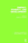 Image for Energy, poverty and development  : critical concepts in development studies