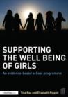 Image for Supporting the well being of girls  : an evidence-based school programme
