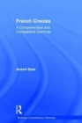 Image for French creoles  : a comprehensive and comparative grammar