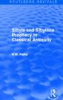 Image for Sibyls and Sibylline Prophecy in Classical Antiquity (Routledge Revivals)