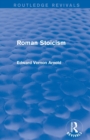 Image for Roman Stoicism (Routledge Revivals)